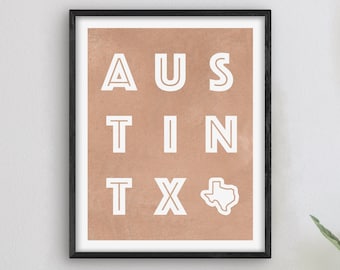 Austin Texas Art - Austin Art Print, Texas Gift Idea, City of Austin TX Sign / Poster
