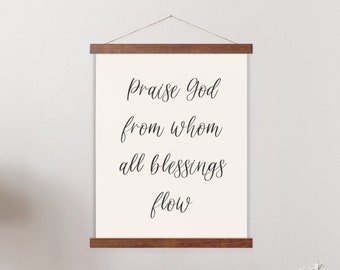 Doxology - Hymn Wall Art, "Praise God From Whom All Blessings Flow" - Wall Art / Decor, Christian Art - Hymn Lyrics Print