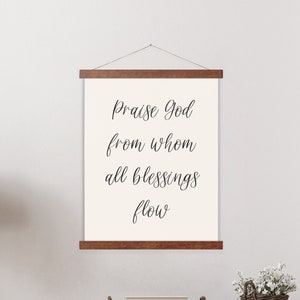 Doxology - Hymn Wall Art, "Praise God From Whom All Blessings Flow" - Wall Art / Decor, Christian Art - Hymn Lyrics Print