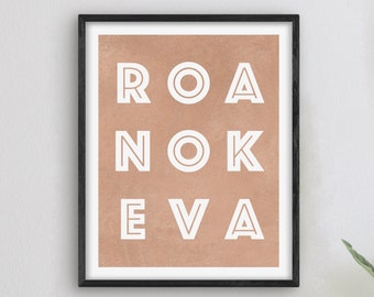 Roanoke Virginia Art - Roanoke Art Print, Virginia Gift Idea, City of Roanoke VA Sign / Poster