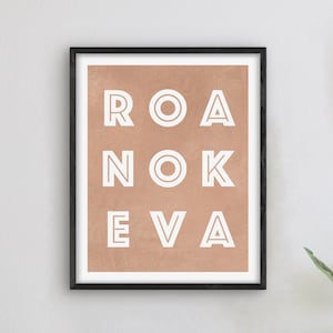 Roanoke Virginia Art - Roanoke Art Print, Virginia Gift Idea, City of Roanoke VA Sign / Poster