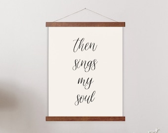 Cuán grande eres - Himno de pared, "Entonces canta mi alma" - Arte de pared / Decoración, Arte cristiano - Letras de himnos