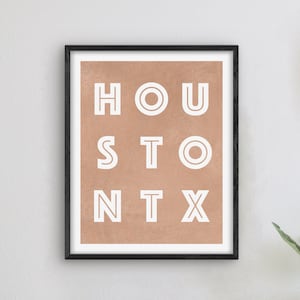 Houston Texas Art - Houston Art Print, Texas Gift Idea, City of Houston TX Sign / Poster