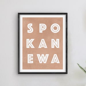 Spokane Washington Art - Spokane Art Print, Washington Gift Idea, City of Spokane WA Sign / Poster