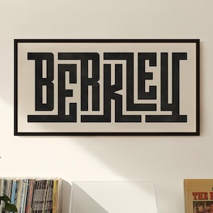 Berkeley - City Wall Art - Berkeley, California Typography Print - Custom City Prints, Minimalist Wall Art Print / Poster