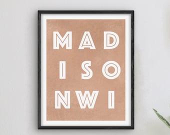 Madison Wisconsin Art - Madison Art Print, Wisconsin Gift Idea, City of Madison WI Sign / Poster