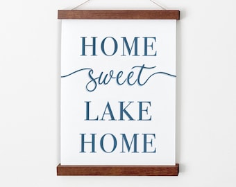 Lake House Decor - Home Sweet Lake Home, Lake Gift, Lake Cabin Gifts, Custom Hanging Canvas, Wall Decor / Art Prints