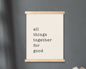 All Things Together For Good - Romans 8:28 Hanging Canvas - Bible Verse Wall Art - Scripture Poster, Minimalist Bible Print