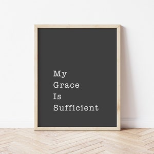 My Grace Is Sufficient For You - 2 Corinthians 12:9 Bible Verse Wall Art - Scripture Signs, Christian Gifts, Minimalist Bible Decor