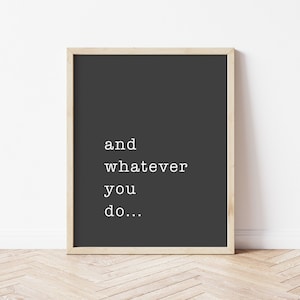And Whatever You Do - Colossians 3:17 Bible Verse Wall Art - Scripture Signs, Christian Gifts, Minimalist Bible Decor