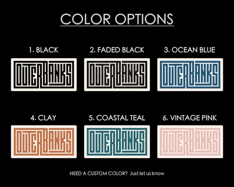May include: Six color options for a "Outer Banks" logo design. The colors are black, faded black, ocean blue, clay, coastal teal, and vintage pink.