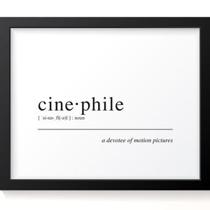 Movie Lover Cinephile Definition Art Print, Classic Film and Movie Fan Gift Idea, Movie Art Print image 1