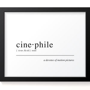 Movie Lover - Cinephile Definition Art Print, Classic Film and Movie Fan Gift Idea, Movie Art Print