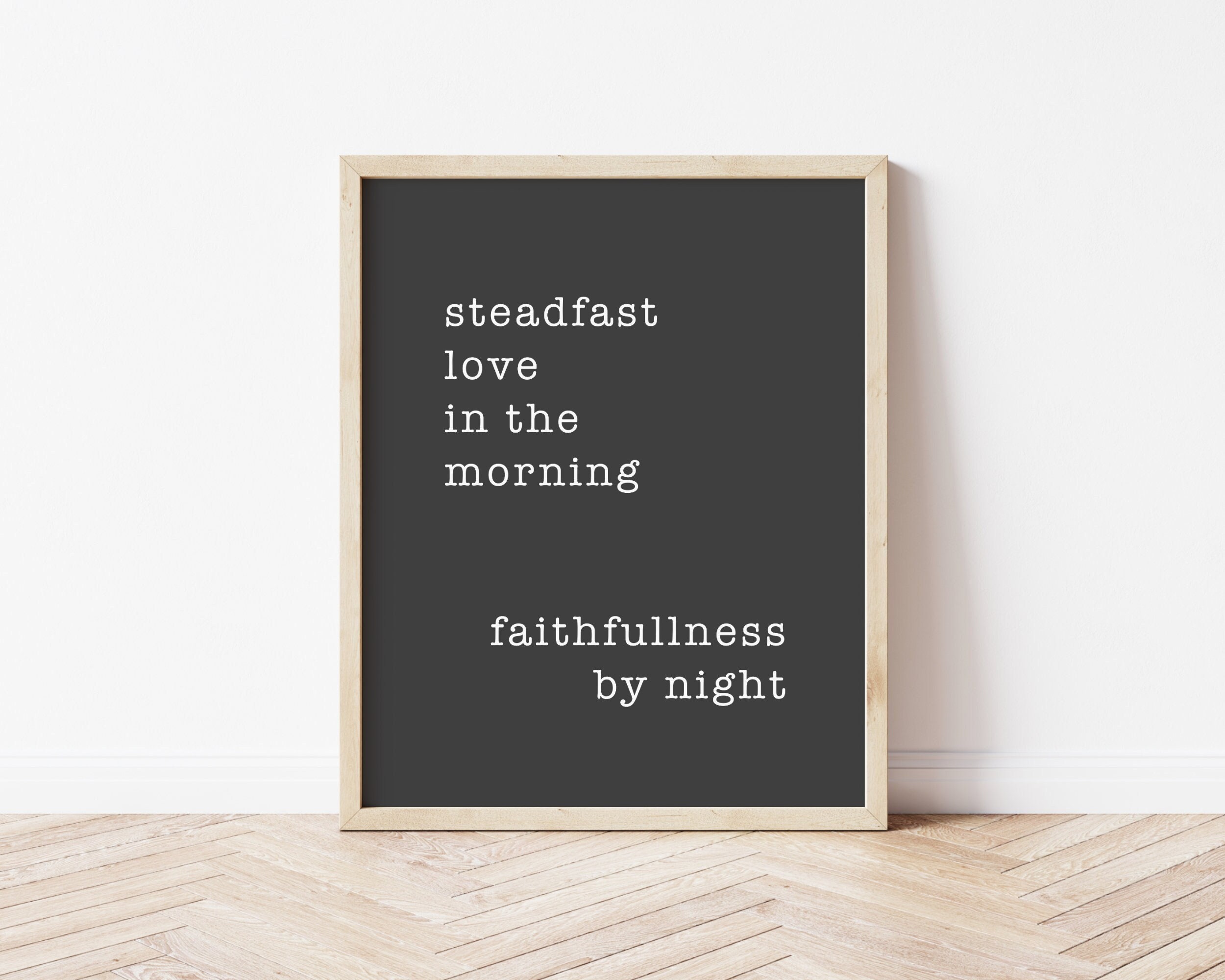 Steadfast Love in the Morning, Faithfulness by Night - Psalm 92:2 Bible Verse Wall Art - Scripture Signs, Christian Gifts, Minimalist Decor