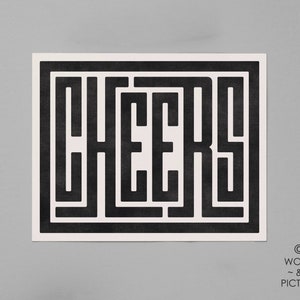 May include: Black and white graphic print of the word "CHEERS" in a maze-like design.