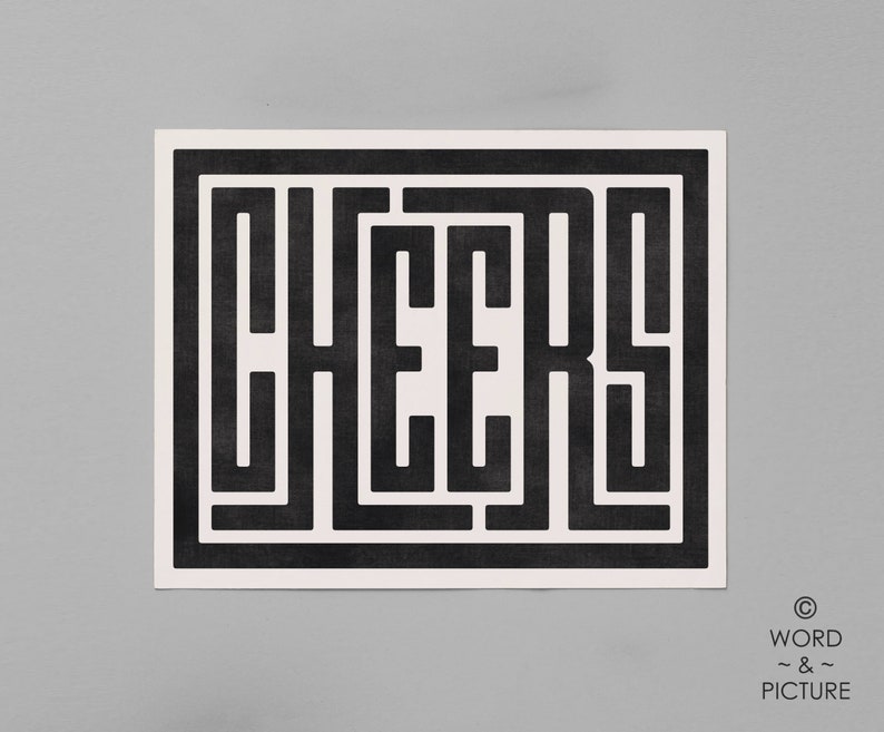 May include: Black and white graphic print of the word "CHEERS" in a maze-like design.