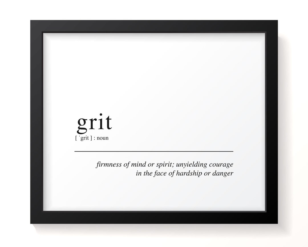 Grit Definition Art Print Inspirational Art and Gift Idea, Dictionary