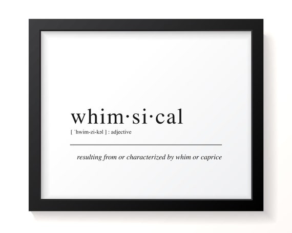 Whimsical Definition Print Dictionary Art Print Fun Art For Etsy