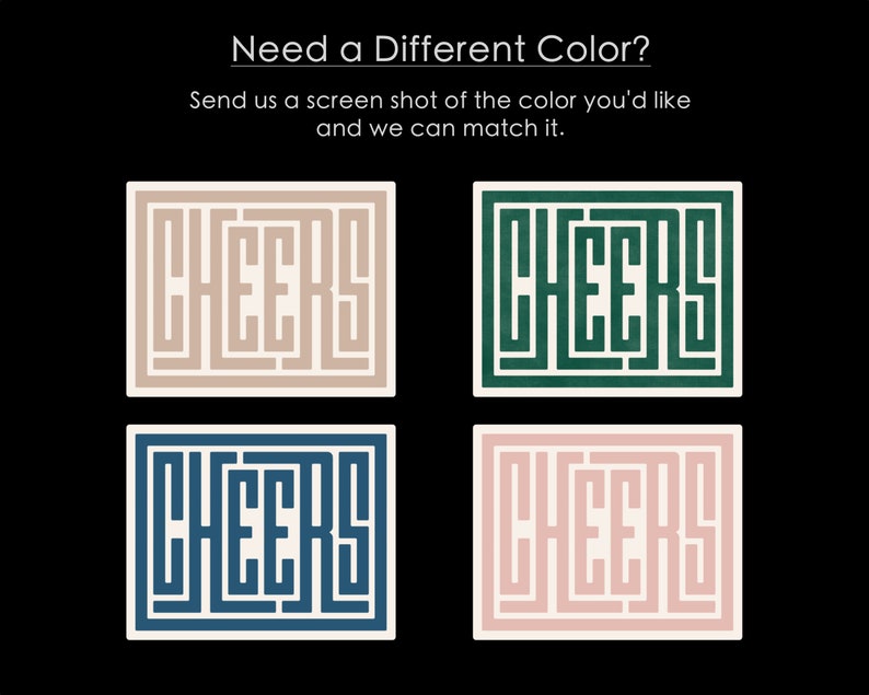 May include: Four square coasters with the word "CHEERS" written in a maze-like pattern. The coasters are in four different colors: beige, green, blue, and pink.