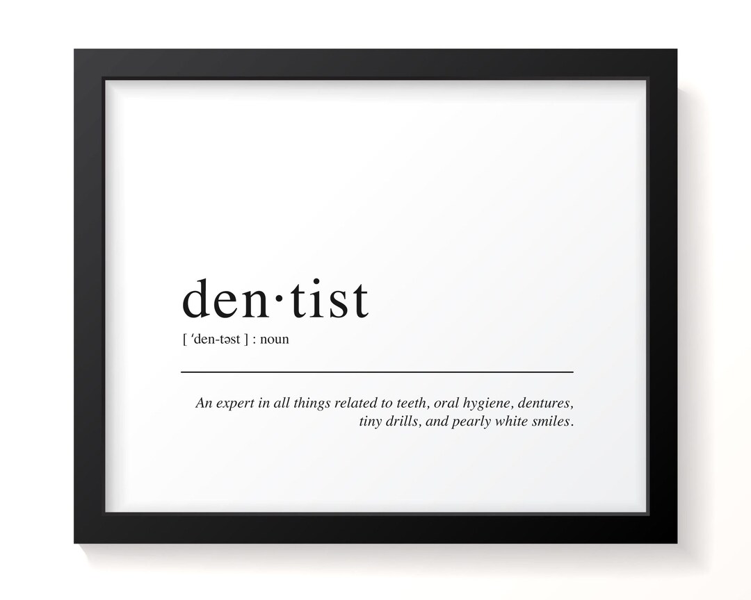 Dentist Definition Dental School Gift, Art Print for Dentist or Dental