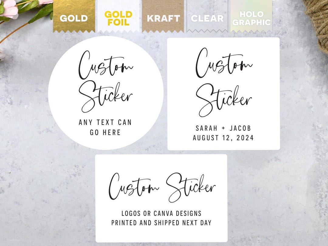 Custom Stickers – Personalized Labels – Circle, Square, Rectangle – Gold Foil, Kraft, Clea