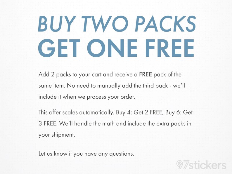 Puede incluir: Texto azul sobre fondo blanco: "COMPRA DOS PAQUETES, OBT&Eacute;N UNO GRATIS". El texto explica la oferta: Compra 2, obt&eacute;n 1 gratis; Compra 4, obt&eacute;n 2 gratis; Compra 6, obt&eacute;n 3 gratis. La oferta es para el mismo art&iacute;culo.