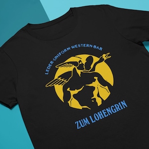 Zum Lohengrin Bar | Tribute Vintage Leather Gay Bar Pride Cabaret Munchen Pride Queer | Unisex T-Shirt
