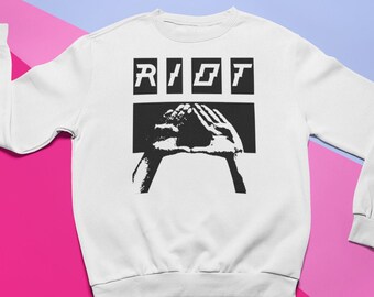 Riot Hands Sweatshirt | Riot Girls Pussy Riot Lgbtq vintage Lesbian Queer Feminist Trans Cis Cister Sisters Unisex |