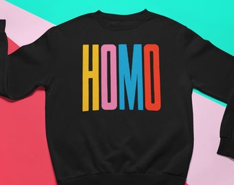 HOMO Colors | Homosexual Pride Colors Classic Aesthetics Rainbow Lgbtq | Unisex Sweatshirt