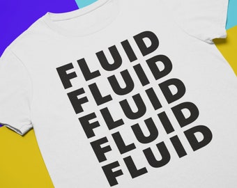 The Future is FLUID | Fluid Gender T-shirt, Non binary T-shirt, Queer T-shirt, Fluid Outfit, Pride T-shirt| Unisex T-Shirt