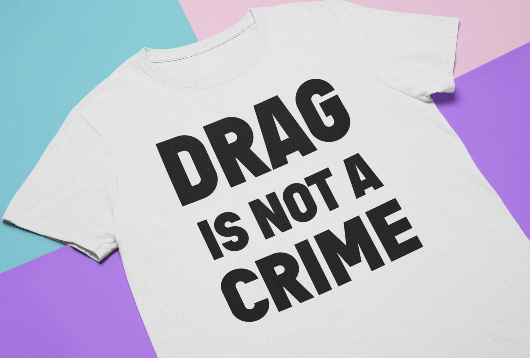 Drag is not a crime |  dragqueen drag art trans rights protect drag queer rights lgbtq | White unisex t-shirt