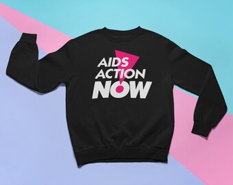 AIDS action NOW Sweatshirt | Vintage ActUp Pride Month | Unisex Sweatshirt