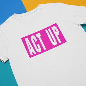 Act Up Vintage Neon Pink Shirt | Stonewall 69 Never Forget Retro Gay Fight AIDS Support LGBTQ | Unisex T-Shirt