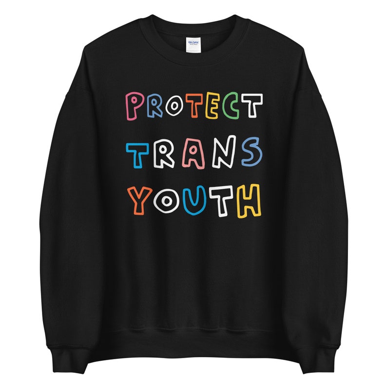 Protect Trans Youth Sweatshirt Lgbtq Stonewall Riot Trans Etsy