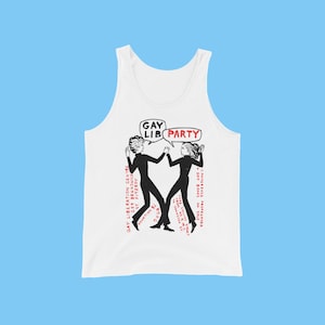 May include: White tank top with a black and white illustration of two people dancing. The text "GAY LIB PARTY" is in red and white.