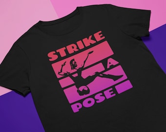 Camiseta de Voguing Strike a Pose: Camiseta unisex con cultura de club gay de los 90