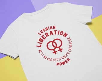 Lesbian Liberation T-Shirt | Dyke Riot Power, LGBTQ Unisex Tee