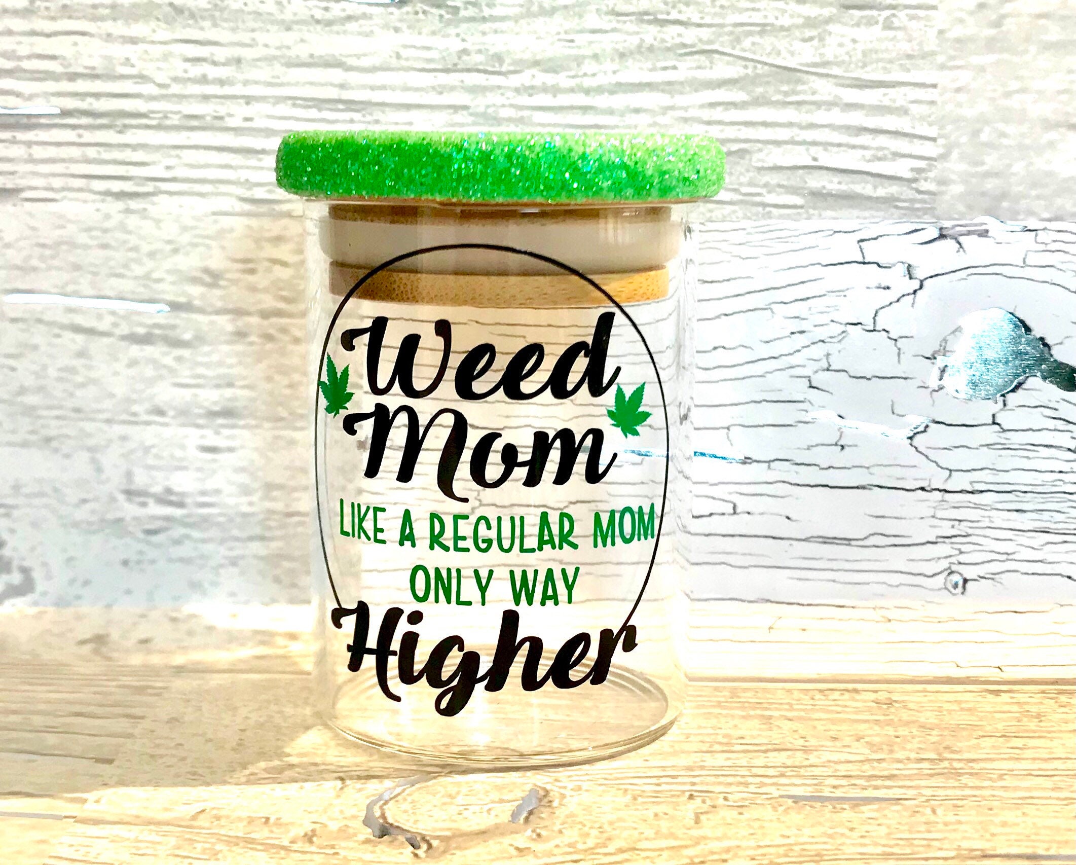 Weed Mom Stash Jar Mean Girls Like a Regular Mom Only Way Etsy