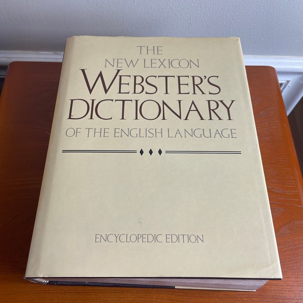 The New Lexicon Webster's Dictionary of the English Language 1988, Vintage 1980's Dictionary, Encyclopedic Edition
