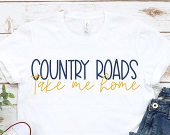 Country Roads take me home SVG - country roads SVG - West Virginia SVG - country roads png - take me home svg