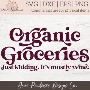 Organic Groceries SVG wine SVG wine Png Organic groceries cut file wine svg files for cricut Svg Files for Cricut totebag svg image 2