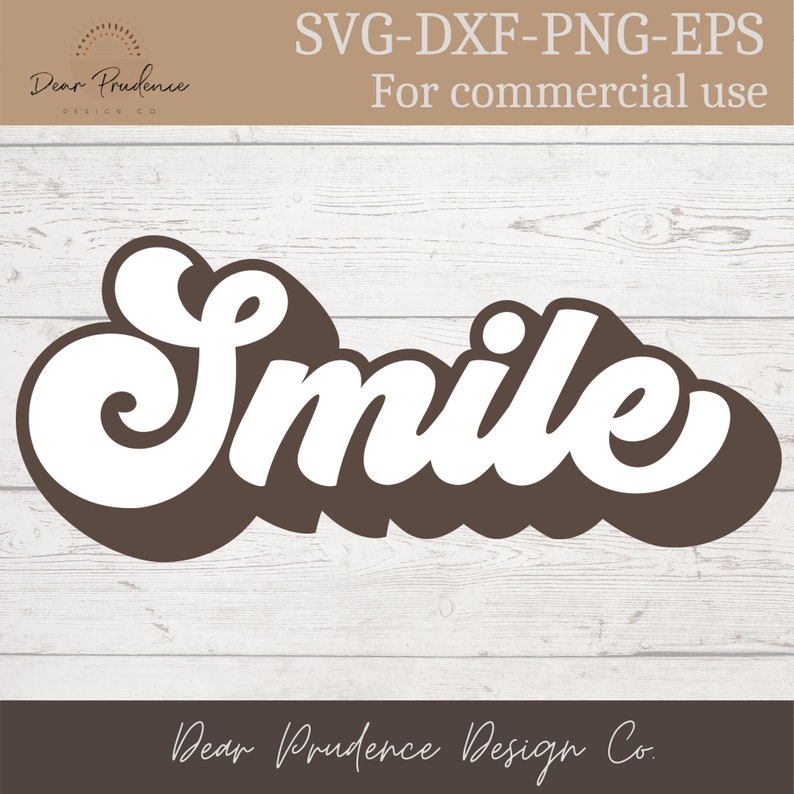 May include: White cursive text that says "Smile" on a brown background. The text is in a retro style font.