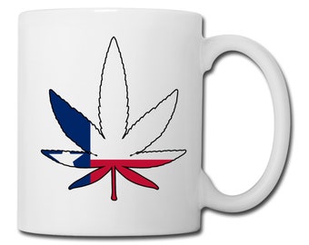 Texas Flag Marijuana Leaf Mug Texas Marijuana Mug Texas Medical Marijuana Recreational Marijuana Cannabis Coffee Mug