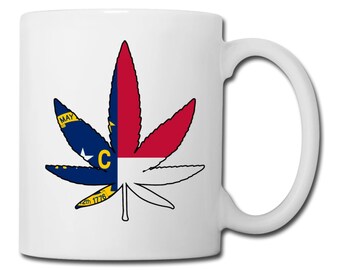 North Carolina State Flag Marijuana Leaf Mug North Carolina Marijuana Mug North Carolina Medical Marijuana Recreational Cannabis Coffee Mug