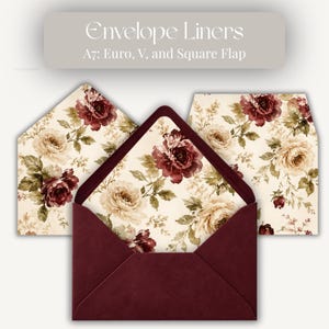 May include: A7 envelope liners with Euro, V, and square flap styles. The liners feature a cream background with a floral pattern of deep burgundy and light beige roses with green leaves. A dark burgundy envelope is shown with the floral liner inside.