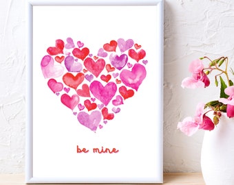 Watercolor Hearts Valentine's Day Print - Be Mine Art (Digital Download)