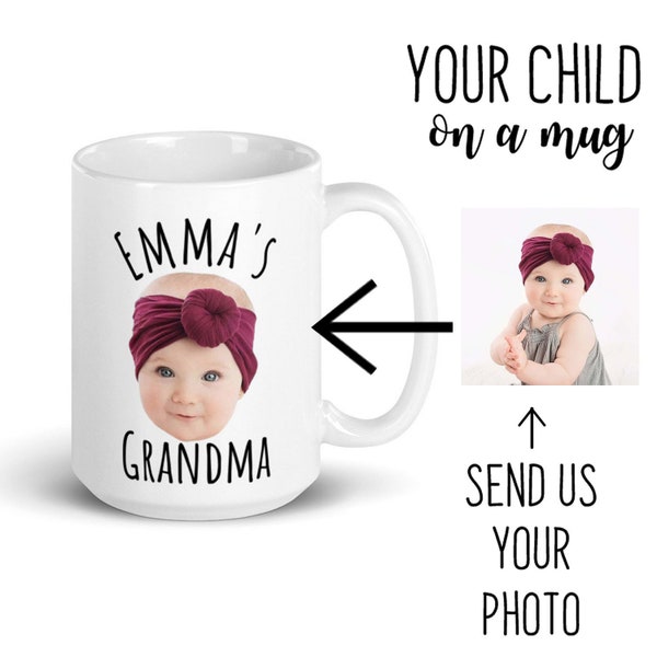 Personalized Child Photo Mug, Baby Photo Mug, Custom Photo Mug - Personalized Mug, Child Photo on a Mug, Baby Face Mug, Custom Child Mug