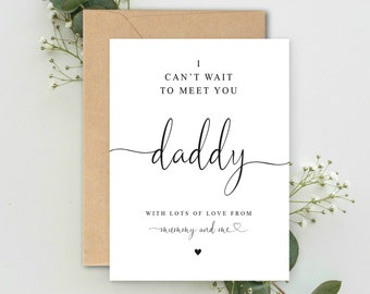 I can't wait to meet you Daddy from Mummy and Me Pregnancy Announcement Valentines A5 Card with envelope, Pregnancy Reveal, Daddy to be Card