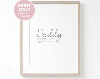 World's best Daddy A4 PRINT - Fathers Day Print, Pregnancy Announcement, Daddy, Parent, Daddy Christmas Gift, Typography Print, Father Gift