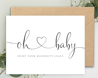 Oh Baby! Enjoy your Maternity leave A5 Card with envelope, New Mum Card, Maternity Leave Card, Mum to be Card, Work Maternity Leave Card